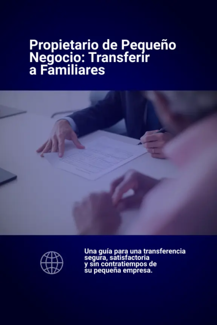 Sistemas ARTC Guía para propietario de pequeño negocio transferencia a familiares libro